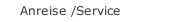 Anreise /Service